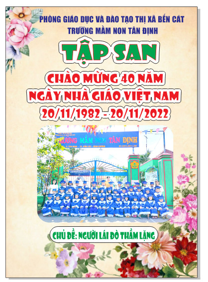 Tập San Chào Mừng 40 Năm Ngày Nhà Giáo Việt Nam 20/11/1982- 20/11/2022